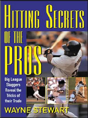 Book Hitting Secrets of the Pros: Big League Sluggers Reveal the Tricks of Their Trade free