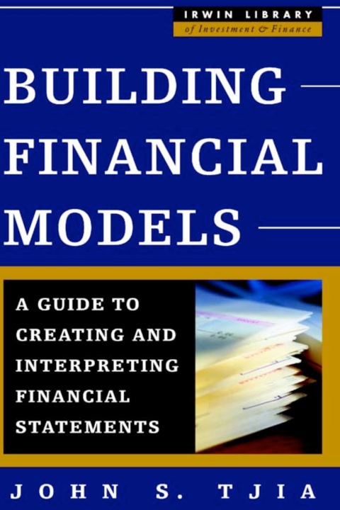Book Building Financial Models: A Guide to Creating and Interpreting Financial Statements (McGraw-Hill Library of Investment and Finance) free