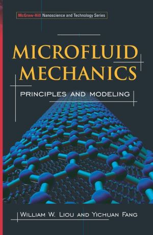 Book Microfluid Mechanics: Principles and Modeling (Nanoscience and Technology) free