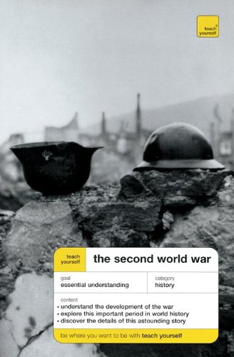 Book Teach Yourself The Second World War (Teach Yourself: History & Politics) free