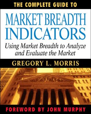 Book The Complete Guide to Market Breadth Indicators: How to Analyze and Evaluate market Direction and Strength free