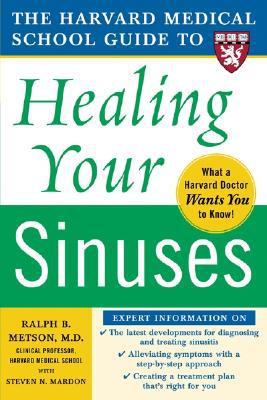 Book Harvard Medical School Guide to Healing Your Sinuses (Harvard Medical School Guides) free