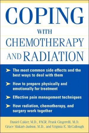 Book Coping With Chemotherapy and Radiation Therapy: Everything You Need to Know free