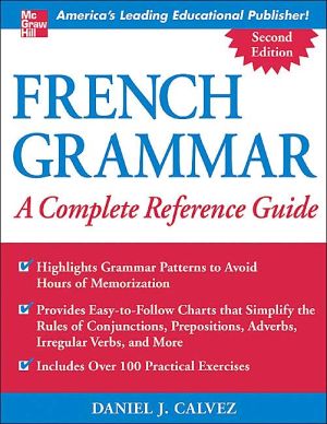 Book French Grammar: A Complete Reference Guide free