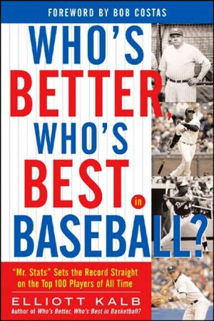 Book Who's Better, Who's Best in Baseball? free