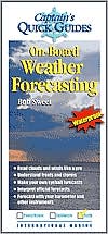 Book On-Board Weather Forecasting: A Captain's Quick Guuide (Captain's Quick Guides) free