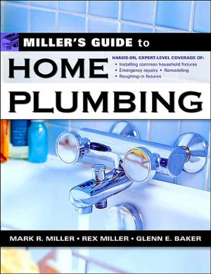 Book Miller's Guide to Home Plumbing free