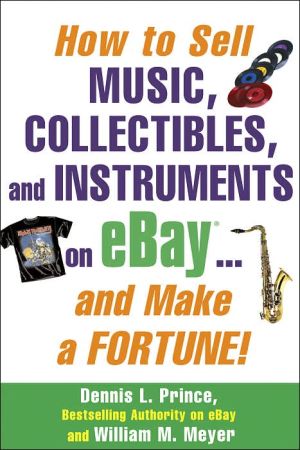 Book How to Sell Music, Collectibles, and Instruments on eBay... And Make a Fortune free