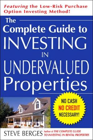 Book The Complete Guide to Investing in Undervalued Properties free