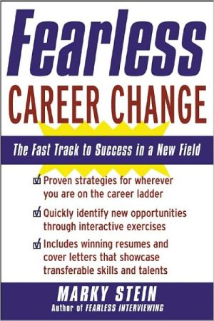Book Fearless Career Change: The Fast Track to Success in a New Field free