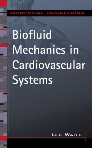 Book Biofluid Mechanics in Cardiovascular Systems (McGraw-Hill's Biomedical Engineering) free