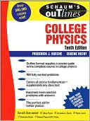 Book Schaum's Outline of College Physics, 10th edition (Schaum's Outline Series) free Book Schaum's Outline of College Physics, 10th edition (Schaum's Outline Series) free