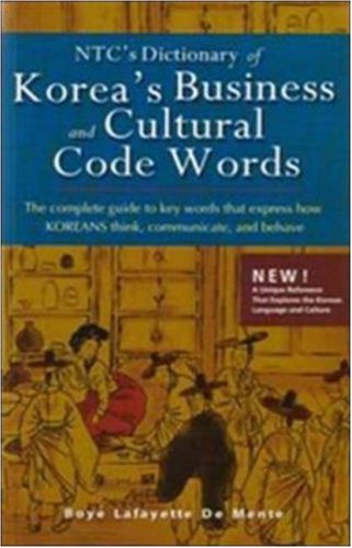 Book Ntc's Dictionary of Korea's Business and Cultural Code Words free
