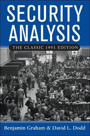 Book Security Analysis : Principles and Techniques : the Classic 1951 Edition (Hardcover)--by Benjamin Graham [2004 Edition] ISBN: 9780071448208 free