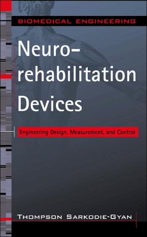 Book Neurorehabilitation Devices: Engineering Design, Measurement and Control free