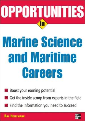 Book Opportunities in Marine Science and Maritime Careers, revised edition (Opportunities in…Series) free