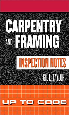 Book Carpentry and Framing Inspection Notes: Up to Code free