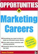 Book Opportunities in Marketing Careers, rev. ed. (Opportunities In…Series) free