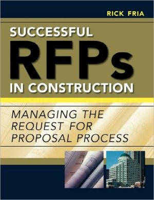 Book Successful RFPs in Construction: Managing the Request for Proposal Process free