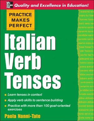 Book Italian Verb Tenses (Practice Makes Perfect) (Italian and English Edition) free
