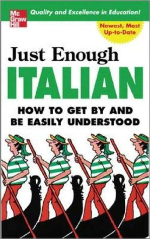 Book Just Enough Italian (Just Enough Phrasebook Series) free
