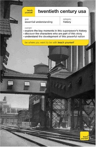 Book Teach Yourself Twentieth Century Usa free