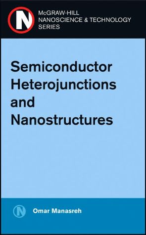 Book Semiconductor Heterojunctions and Nanostructures (Nanoscience & Technology) free