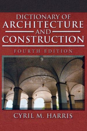 Book Dictionary of Architecture and Construction (Dictionary of Architecture & Construction) free