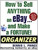 Book How to Sell Anything on eBay . . . and Make a Fortune! Organizer (How to Sell Anything on Ebay & Make a Fortune) free