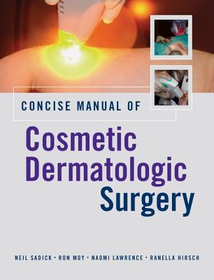 Book Concise Manual of Cosmetic Dermatologic Surgery free