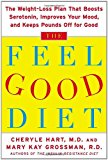 Book The Feel-Good Diet: The Weight-Loss Plan That Boosts Serotonin, Improves Your Mood, and Keeps Pounds Off for Good free