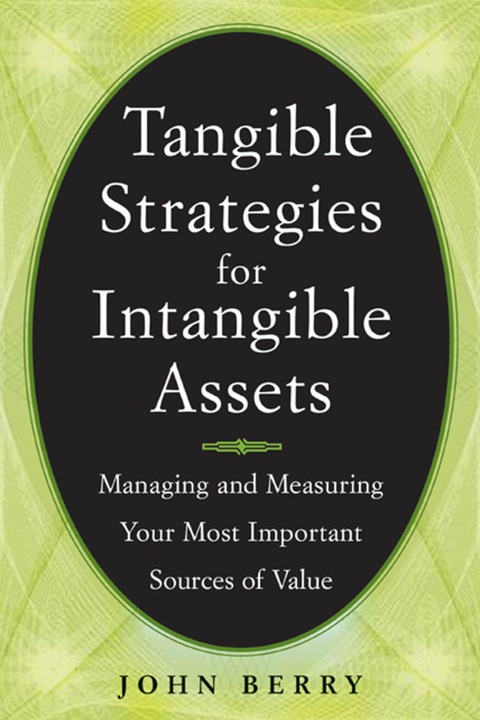 Book Tangible Strategies for Intangible Assets free