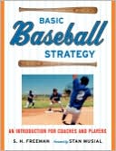Book Basic Baseball Strategy: An Introduction for Coaches and Players free