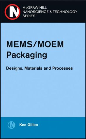 Book MEMS/MOEM Packaging: Concepts, Designs, Materials and Processes (Nanoscience and Technology) free