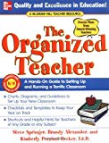 Book The Organized Teacher: A Hands-On Guide to Setting Up and Running a Terrific Classroom free