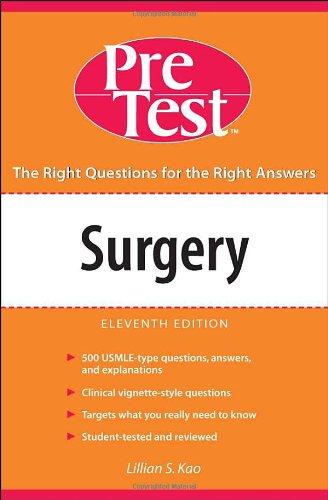 Book Surgery: PreTest Self Assessment and Review, Eleventh Edition (PreTest Clinical Science) free