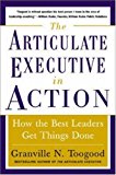 Book The Articulate Executive in Action: How the Best Leaders Get Things Done free