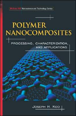 Book Polymer Nanocomposites: Processing, Characterization, And Applications (McGraw-Hill Nanoscience And Technology Series) free