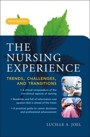Book The Nursing Experience: Trends, Challenges, and Transitions, Fifth Edition (Nursing Experience (Kelly / Joel)) free