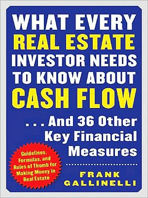 Book What Every Real Estate Investor Needs to Know About Cash Flow...And 36 Other Key FInancial Measures free