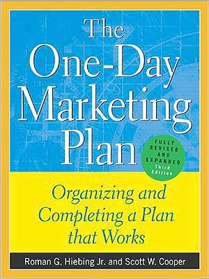 Book The One-Day Marketing Plan: Organizing and Completing a Plan that Works free