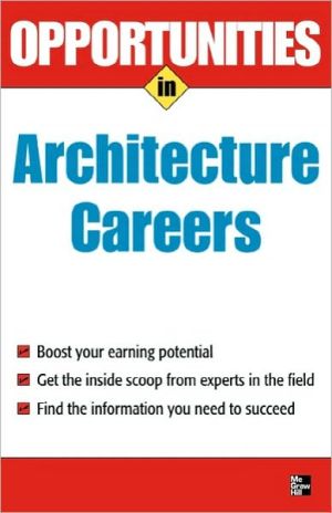 Book Opportunities in Architecture Careers, revised edition (Opportunities in…Series) free