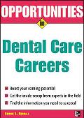 Book Opportunities in Dental Care Careers, Revised Edition (Opportunities In…Series) free