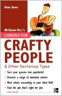 Book Careers for Crafty People and Other Dexterous Types, 3rd edition (Careers For Series) free