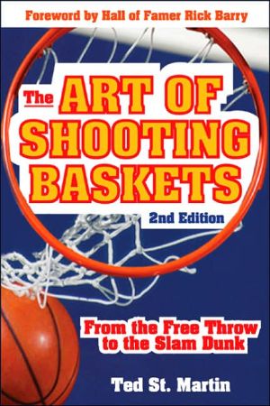 Book The Art of Shooting Baskets: From the Free Throw to the Slam Dunk free