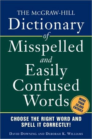 Book The McGraw-Hill Dictionary of Misspelled and Easily Confused Words free