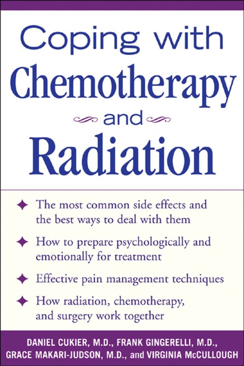 Book Coping With Chemotherapy and Radiation Therapy: Everything You Need to Know free