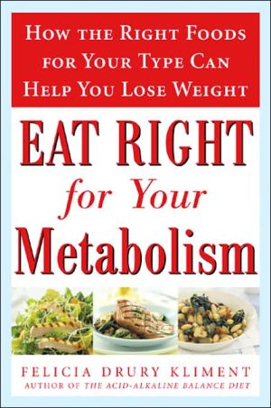 Book Eat Right for Your Metabolism: The Individualized Diet Plan to Balance Body Chemistry, Lose Weight, and Prevent Disease free