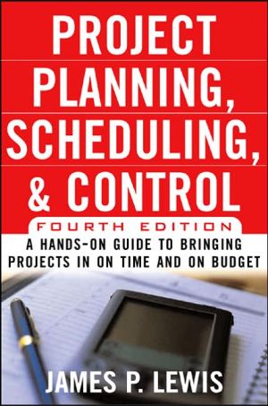 Book Project Planning, Scheduling & Control, 4E: A Hands-On Guide to Bringing Projects in on Time and on Budget free
