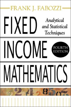Book Fixed Income Mathematics, 4E: Analytical & Statistical Techniques free